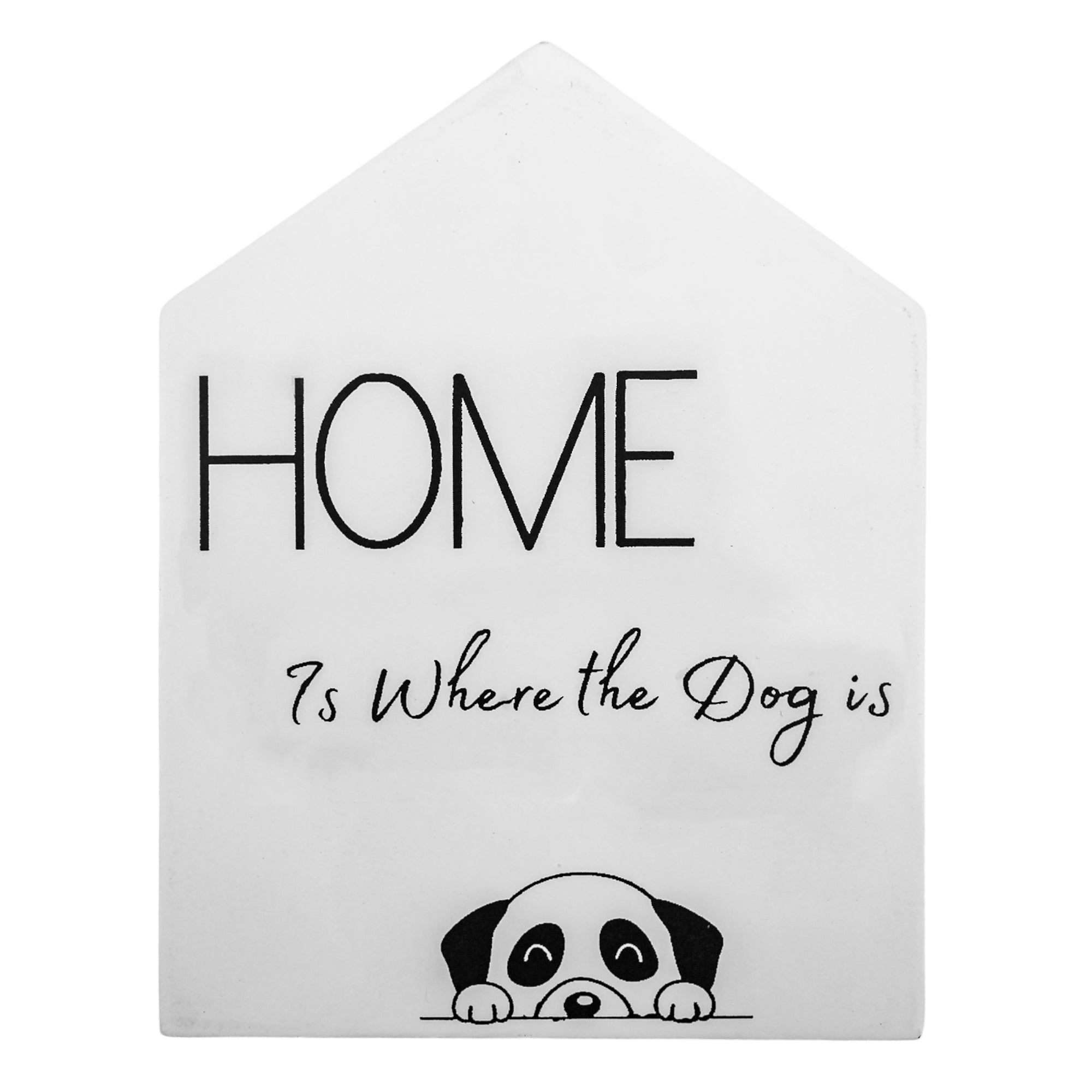 My House Dog Sign