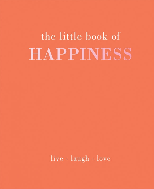 The Little Book of Happiness